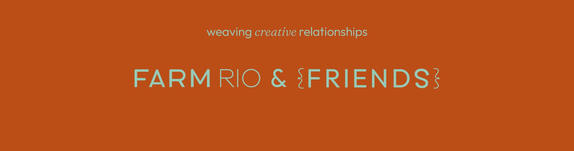 FARM Rio & Friends